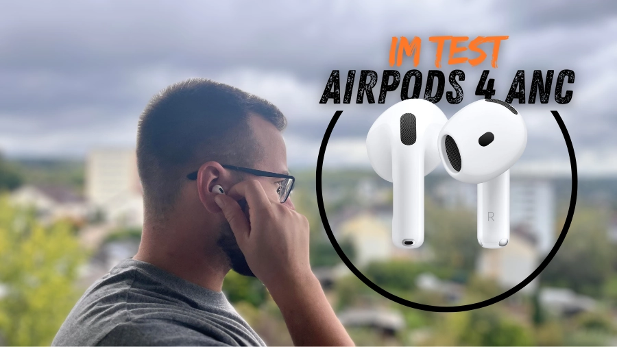 Ich mit den neuen AirPods 4 mit aktiver Geräuschunterdrückung im Ohr.